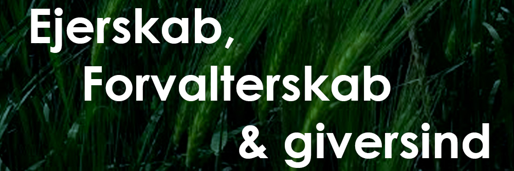 Ejerskab, forvalterskab & giversind